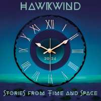 Stories from Time and Space — release date for new Hawkwind album